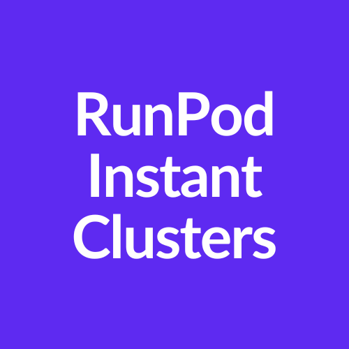 RunPod Instant Clusters